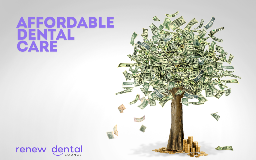 Making Dental Care Affordable